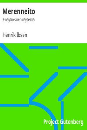 [Gutenberg 48346] • Merenneito: 5-näytöksinen näytelmä